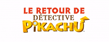 Le retour Détective Pikachu